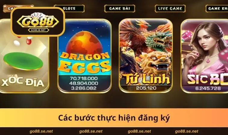 Đại Lý GO88 1 Các bước thực hiện đăng ký