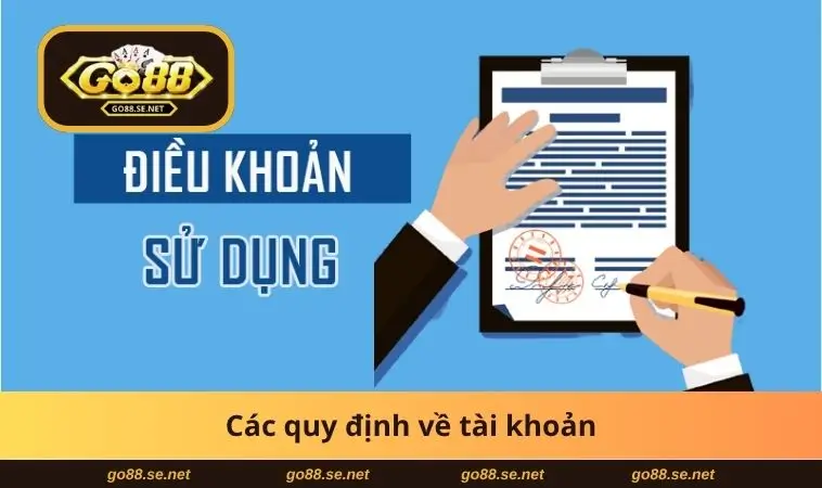 Các quy định về tài khoản