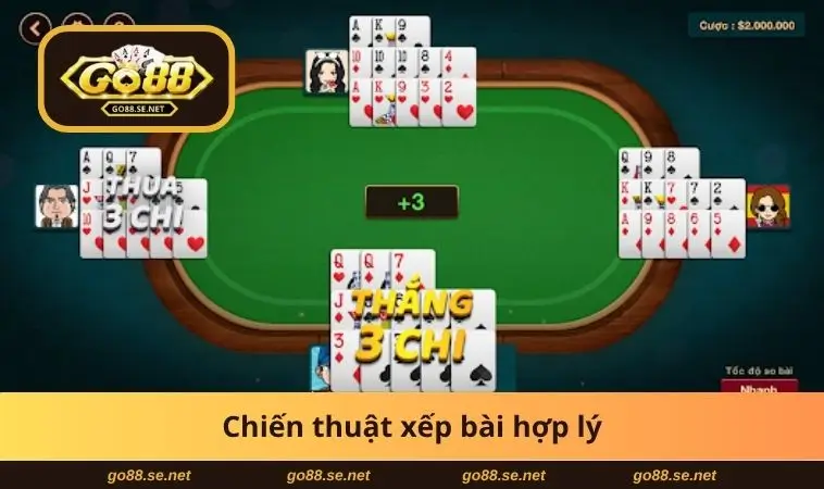 Chiến thuật xếp bài hợp lý