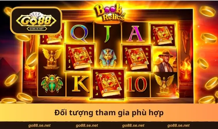 Đối tượng tham gia phù hợp