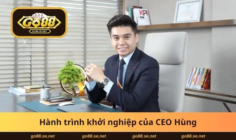 hanh-trinh-khoi-nghiep-cua-ceo-hung