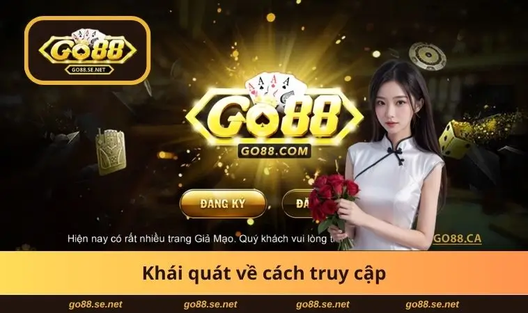 Khái quát về cách truy cập