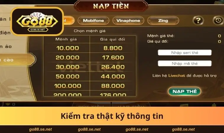 Nạp Tiền GO88 2 Kiểm tra thật kỹ thông tin