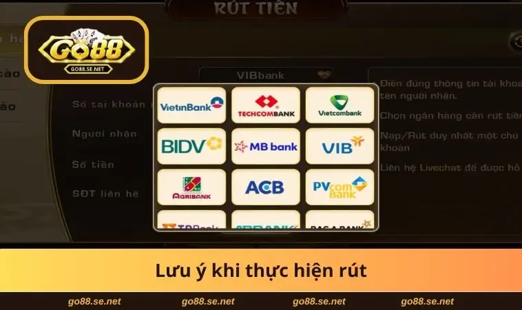 Rút Tiền GO88 3 Lưu ý khi thực hiện rút