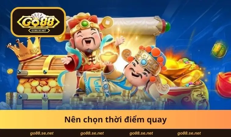 Nên chọn thời điểm quay
