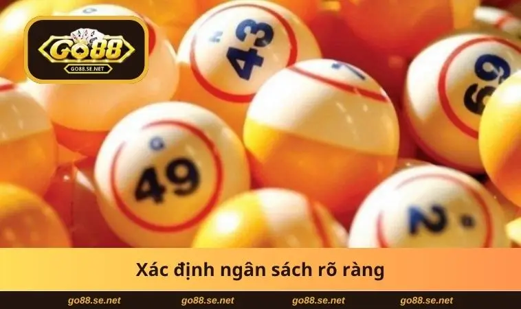 Cách Chơi Lô Đề Có Lãi - Chiến Thuật Thông Minh Tại GO88 1 Xác định ngân sách rõ ràng
